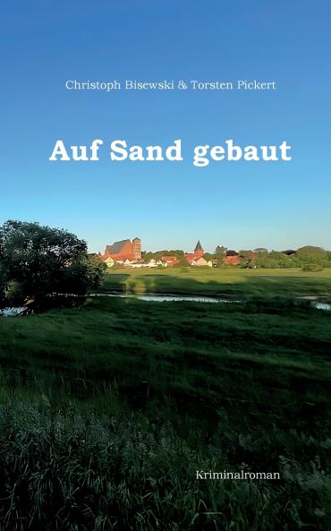 Auf Sand gebaut