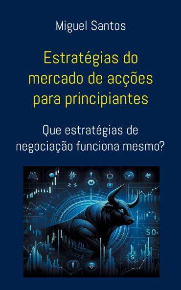 Estratégias do mercado de acções para principiantes