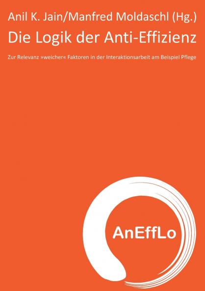 Die Logik der Anti-Effizienz