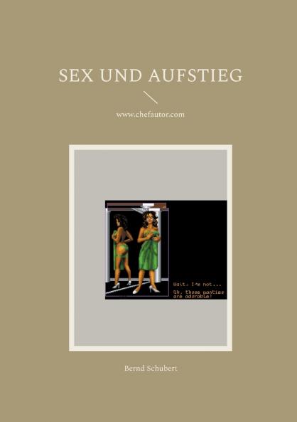 Sex und Aufstieg