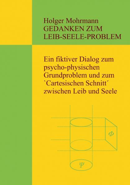 Gedanken zum Leib-Seele-Problem