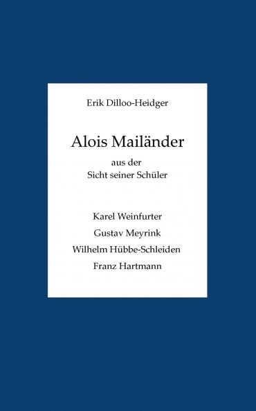 Alois Mailänder aus der Sicht seiner Schüler