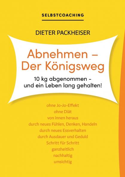 Abnehmen - Der Königsweg