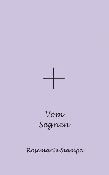 Vom Segnen