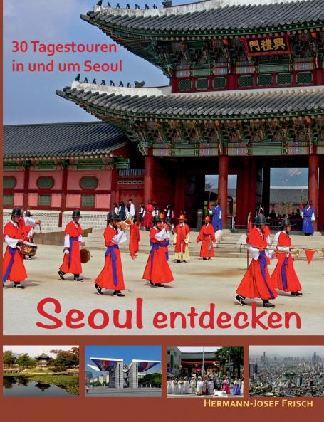 Seoul entdecken