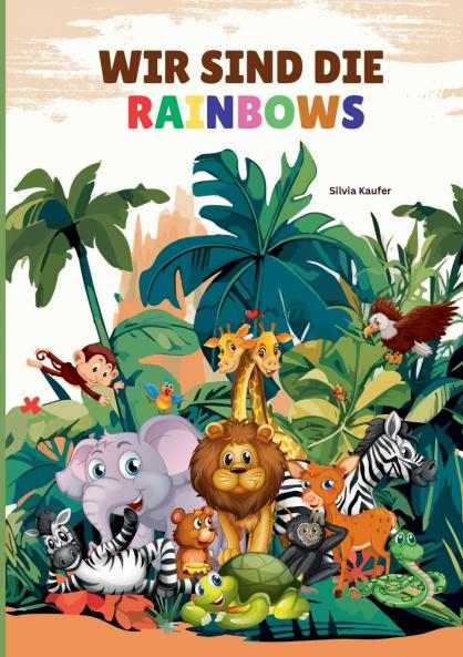 Wir sind die Rainbows