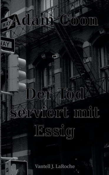 Adam Coon - Der Tod serviert mit Essig Band 1