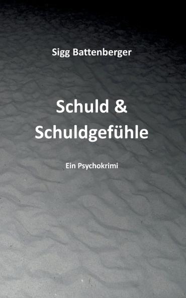 Schuld & Schuldgefühle