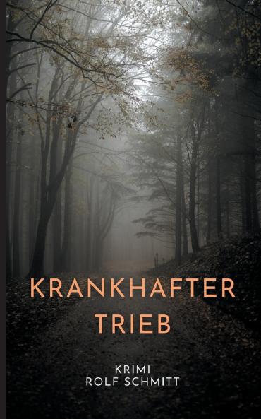 Krankhafter Trieb