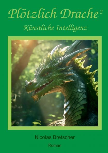 Plötzlich Drache 2