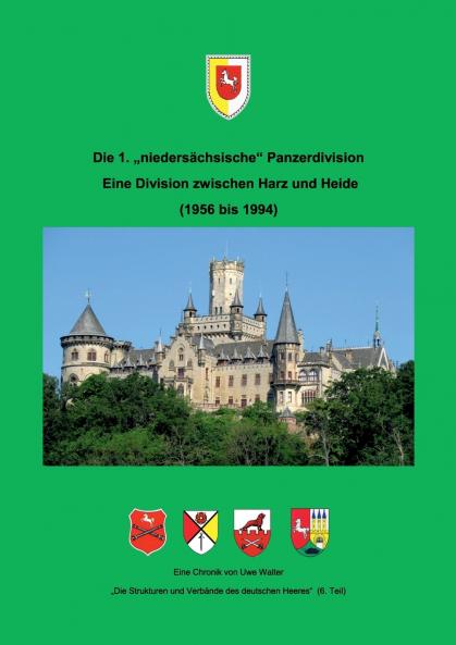 Die 1. niedersächsische Panzerdivision - Ein Division zwischen Harz und Heide