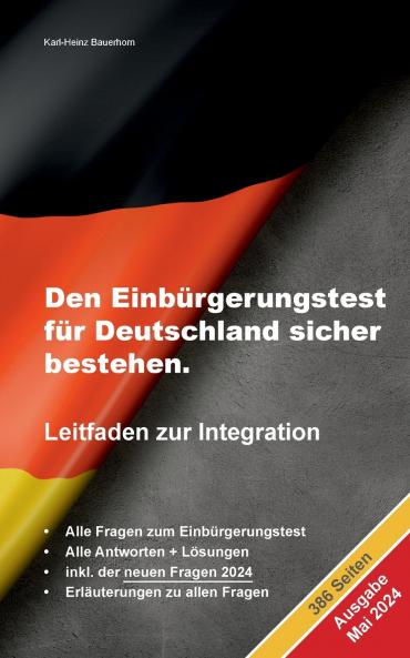 Den Einbürgerungstest für Deutschland sicher bestehen.
