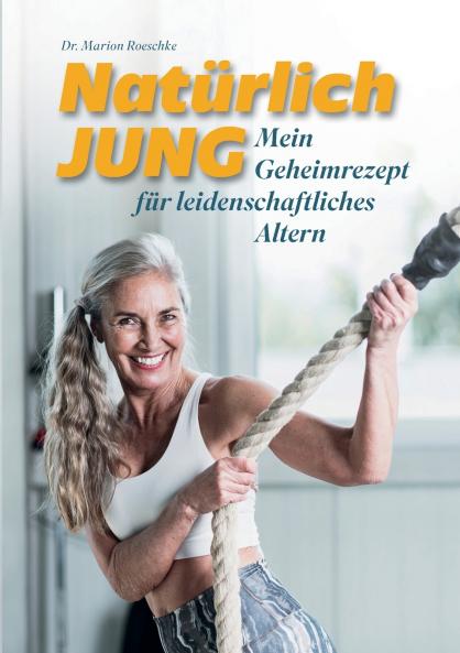 Natürlich jung