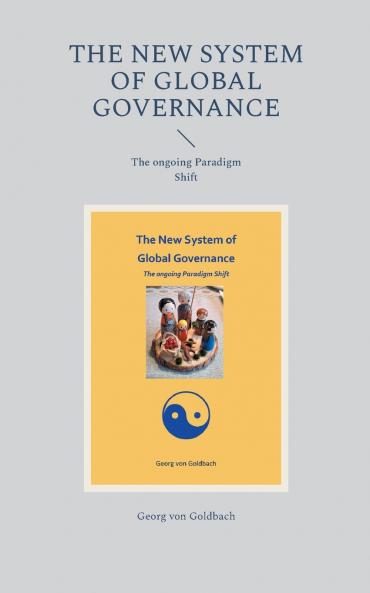 The New System of Global Governance