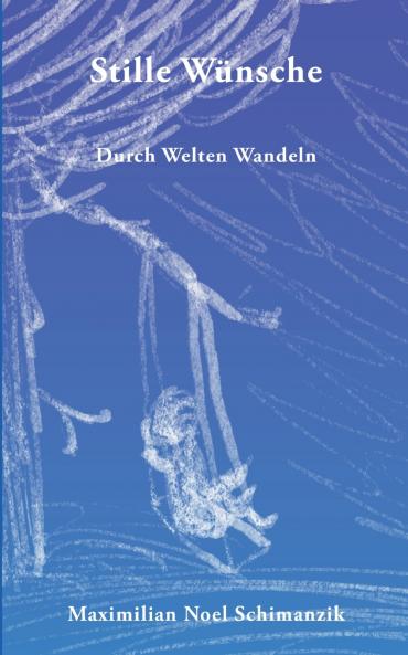 Stille Wünsche