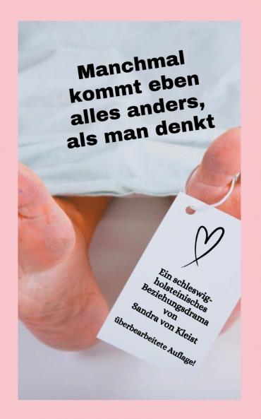 Manchmal kommt eben alles anders als man denkt