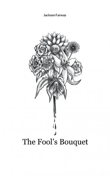 The Fool's Bouquet