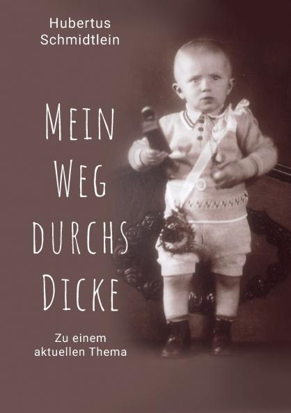 Mein Weg durchs Dicke