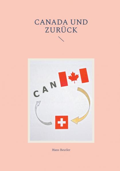 Canada und zurück