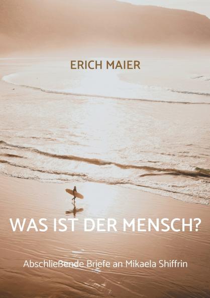 Was ist der Mensch?