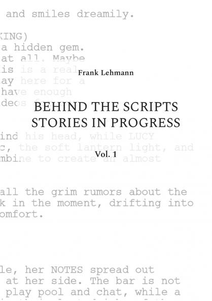 Behind the Scripts Stories in Progress