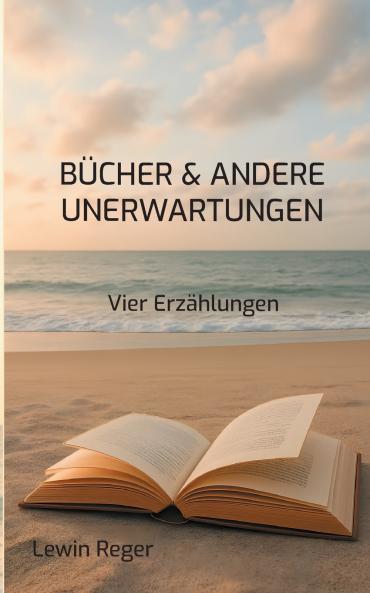 Bücher & andere Unerwartungen