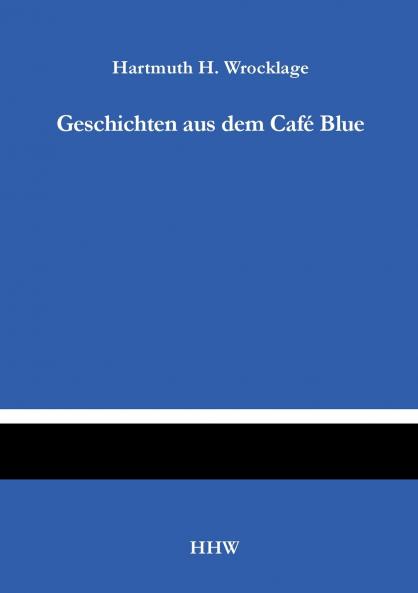 Geschichten aus dem Café Blue