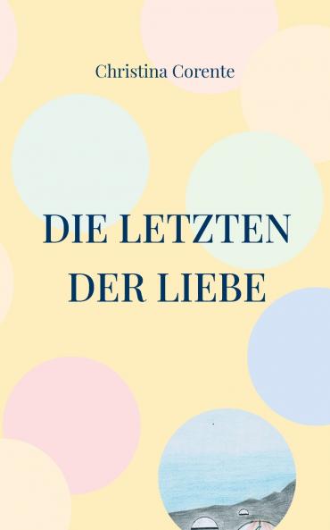 Die Letzten der Liebe
