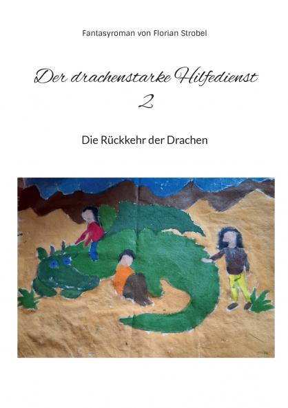 Der drachenstarke Hilfedienst 2