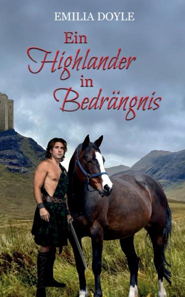 Ein Highlander in Bedrängnis