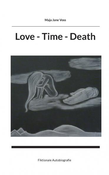 Love - Time - Death
