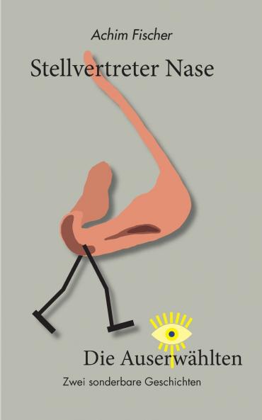 Stellvertreter Nase - Die Auserwählten