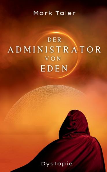 Der Administrator von Eden