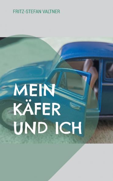 Mein Käfer und ich