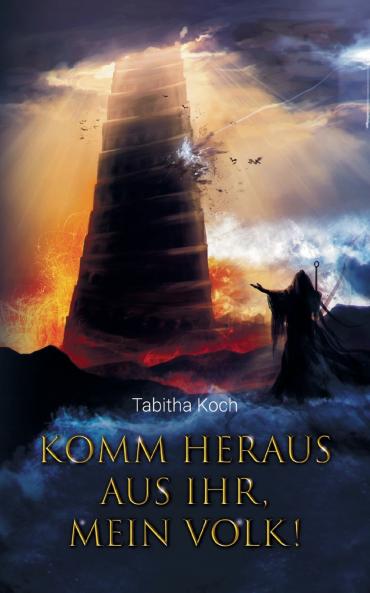 Komm heraus aus ihr mein Volk!