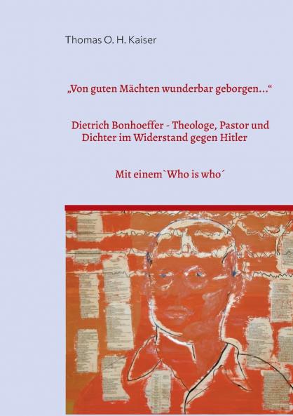 Von guten Mächten wunderbar geborgen...