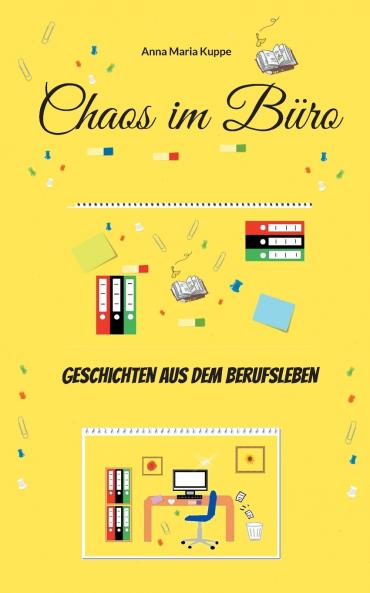Chaos im Büro