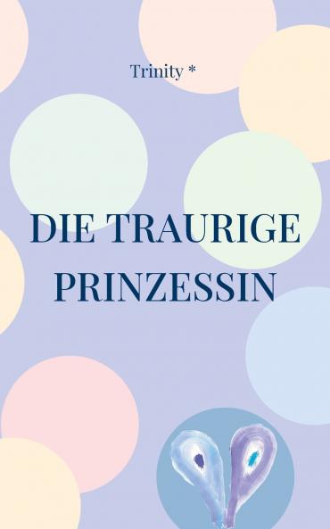 Die traurige Prinzessin