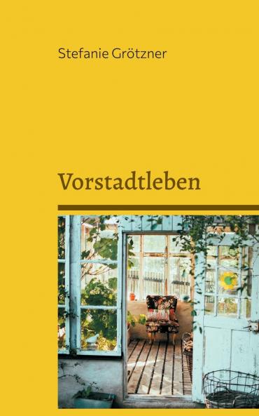 Vorstadtleben