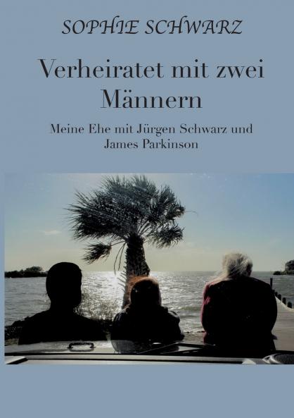 Verheiratet mit zwei Männern