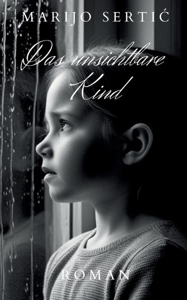 Das unsichtbare Kind