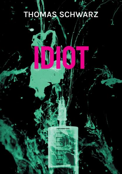 Idiot
