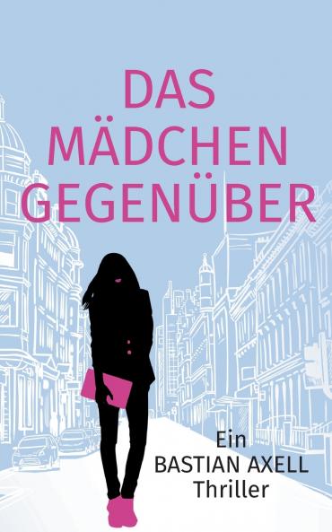 Das Mädchen gegenüber