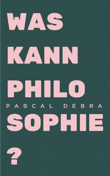 Was kann Philosophie?