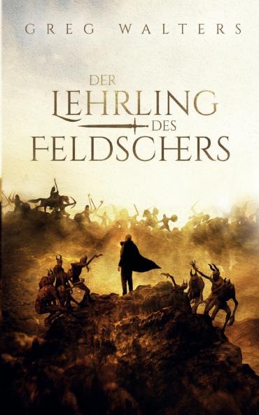 Der Lehrling des Feldschers