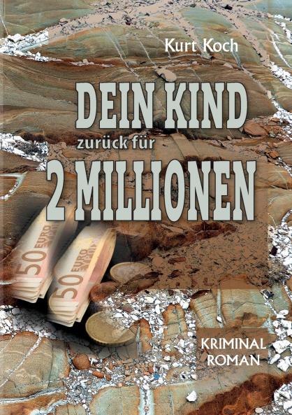 Dein Kind Zurück für 2 Millionen