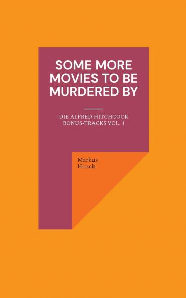 Some More Movies To Be Murdered By