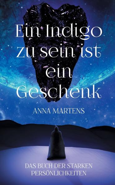 Ein Indigo zu sein ist ein Geschenk