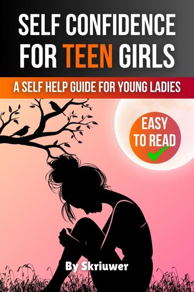 Self Confidence for Teen Girls