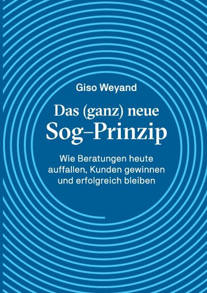 Das (ganz) neue Sog-Prinzip
